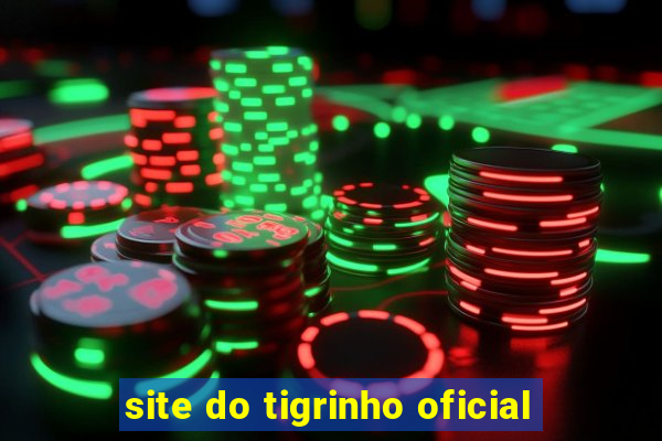 site do tigrinho oficial